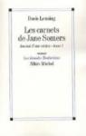 Les Carnets de Jane Somers, Tome 1 : Journal d'une voisine (Nouvelle édition) par Lessing