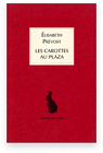 Les Carottes au Plaza par Prvost