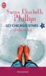 Les Chicago Stars, Tome 5 : Folle de toi par Phillips
