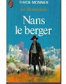 Les Desmichels, tome 3 : Nans le Berger par Monnier