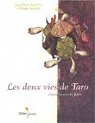 Les deux vies de Taro par Kerloc`h