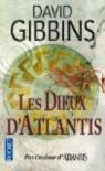 Les Dieux d'Atlantis par Gibbins