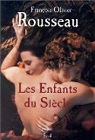 Les Enfants du siècle par Rousseau