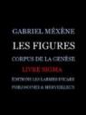Les Figures, Livre Sigma: Corpus de la Gense par Mxne