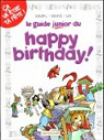Les Guides junior, tome 4 : Happy Birthday par Goupil