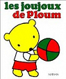 Les Joujoux de Ploum par Bertrand