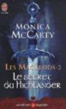 Les MacLeods, Tome 2 : Le secret du Highlander par McCarty