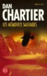 Les Mémoires sauvages par Chartier