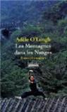 Les Montagnes dans les Nuages : Voyage dans une Chine intérieure par O`Longh