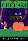 Les oranges par Chouaki
