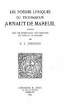 Les posies lyriques du troubadour Arnaut de Mareuil par Mareuil