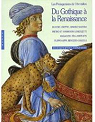 Du Gothique  la Renaissance par Frugoni