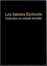 Les Saintes Écritures par Watch tower Bible and tract society