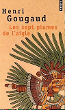 Les Sept Plumes de l'aigle par Gougaud