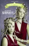 Le collège Lovecraft, tome 2 : Les soeurs Serpents par Gilman