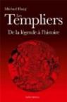 Les Templiers : De la légende à l'histoire par Haag