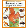 Les minimageries : Les animaux de la forêt et des champs par Éditions Fleurus