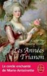 Les annes Trianon par Hermary-Vieille
