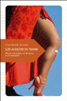 Les audaces du tango : Petites variations sur la danse et la sensualit par Apprill