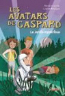 Les avatars de Gaspard : Le jardin mystrieux par Lignac