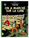 Les aventures de Tintin - On a march sur la Lune. par Herg