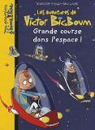 Les aventures de Victor BigBoum : Grande course dans l'espace par Fichou