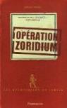 Les aventuriers du cercle, Tome 1 : Opération zoridium par Mowll