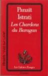 Les Chardons du Baragan par Istrati