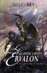 La seconde chute d'Ervalon, tome 1 : Les Brigands d Avelden par Bry