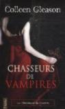 Les chroniques des Gardella, Tome 1 : Chasseurs de vampires par Gleason