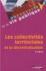 Les collectivits territoriales et la dcentralisation - 5e dition par Boeuf