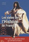 Les dates de l'histoire de France par Gaston