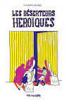 Les Déserteurs héroïques par Carreau