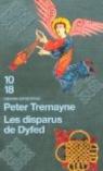 	Soeur Fidelma, tome 10 : Les disparus de Dyfed par Tremayne