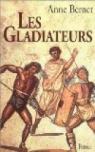 Les gladiateurs par Bernet