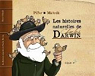 Les histoires naturelles de Charles Darwin par Michnik