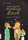 Les leons du professeur Zouf, tome 3 : L'amour par Gravel