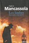 Les limbes : Trois récits visionnaires par Mancassola