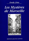 Les mystères de Marseille par Zola