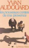 Les nouveaux contes de ma Provence par Audouard