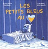Les petits bleus au coeur par Bertrand