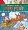 Les petits secrets du : Père Noël par Beaumont