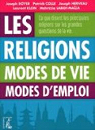 Les religions. Modes de vie, modes d'emploi par Boyer