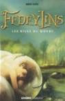Fedeylins, tome 1 : Les rives du Monde par Coste