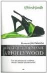 Les secrets de ma vie à Hollywood, tome 3 : Affaire de Famille par Calonita