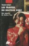Une enqute du mandarin Tn, tome 6 : Les travers du docteur Porc   par Tran-Nhut