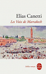 Les voix de Marrakech. Journal d'un voyage par Canetti