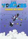 Les Voraces, tome 5 : Les Voraces volent au vent par Cauvin