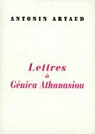 Lettres  Gnica Athanasiou - Deux pomes  elle ddis par Artaud