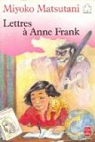 Lettres  Anne Frank par Matsutani